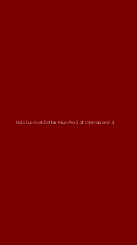 Tampilan Antarmuka Aplikasi Hobi Cuanslot Daftar Akun Pro Slot Internasional - 4