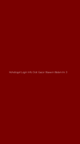 Tampilan Antarmuka Aplikasi Hohotogel Login Info Slot Gacor Maxwin Malam Ini - 3