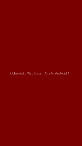 Tampilan Antarmuka Aplikasi Hokbentoto Wap Desain Grafis Android - 1