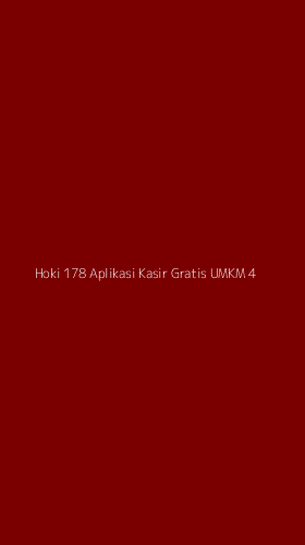 Tampilan Antarmuka Aplikasi Hoki 178 Aplikasi Kasir Gratis Umkm - 4