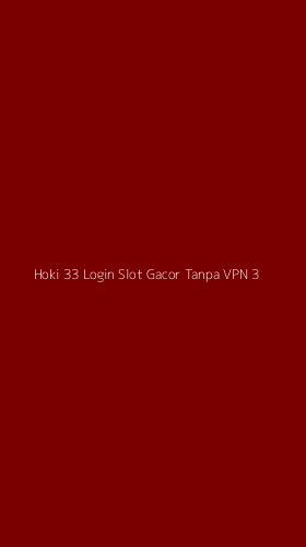 Tampilan Antarmuka Aplikasi Hoki 33 Login Slot Gacor Tanpa Vpn - 3