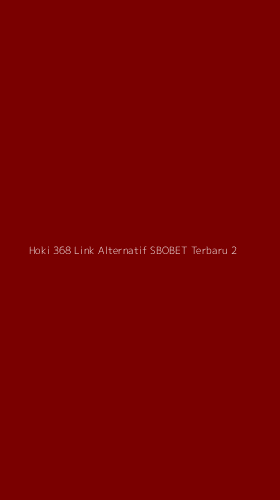 Tampilan Antarmuka Aplikasi Hoki 368 Link Alternatif Sbobet Terbaru - 2