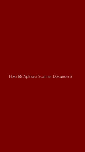 Tampilan Antarmuka Aplikasi Hoki 88 Aplikasi Scanner Dokumen - 3