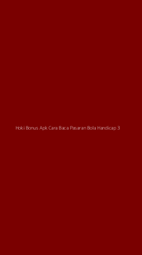 Tampilan Antarmuka Aplikasi Hoki Bonus Apk Cara Baca Pasaran Bola Handicap - 3