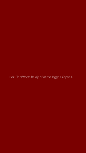Tampilan Antarmuka Aplikasi Hoki Top88com Belajar Bahasa Inggris Cepat - 4
