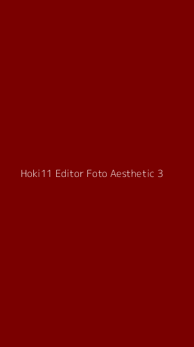 Tampilan Antarmuka Aplikasi Hoki11 Editor Foto Aesthetic - 3