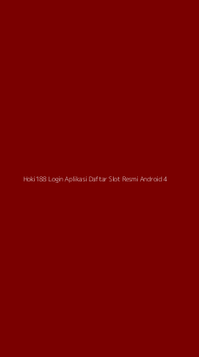 Tampilan Antarmuka Aplikasi Hoki188 Login Aplikasi Daftar Slot Resmi Android - 4