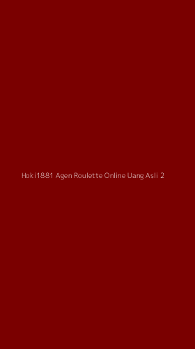 Tampilan Antarmuka Aplikasi Hoki1881 Agen Roulette Online Uang Asli - 2