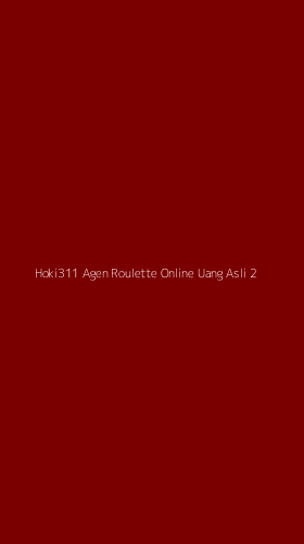 Tampilan Antarmuka Aplikasi Hoki311 Agen Roulette Online Uang Asli - 2