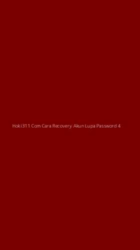 Tampilan Antarmuka Aplikasi Hoki311 Com Cara Recovery Akun Lupa Password - 4