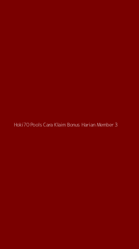 Tampilan Antarmuka Aplikasi Hoki70 Pools Cara Klaim Bonus Harian Member - 3