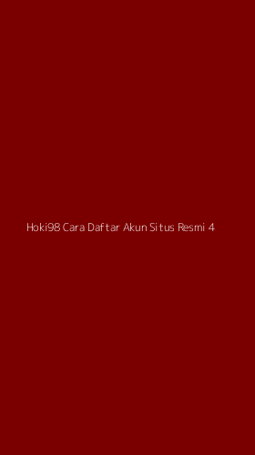 Tampilan Antarmuka Aplikasi Hoki98 Cara Daftar Akun Situs Resmi - 4