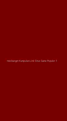 Tampilan Antarmuka Aplikasi Hokibanget Kumpulan Link Situs Game Populer - 1