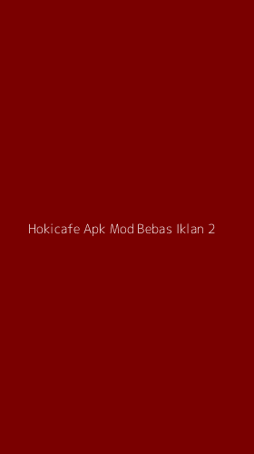 Tampilan Antarmuka Aplikasi Hokicafe Apk Mod Bebas Iklan - 2