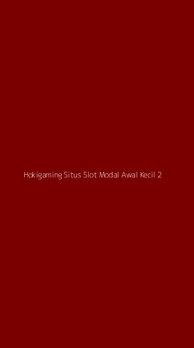 Tampilan Antarmuka Aplikasi Hokigaming Situs Slot Modal Awal Kecil - 2