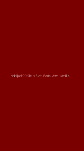 Tampilan Antarmuka Aplikasi Hokijudi99 Situs Slot Modal Awal Kecil - 4