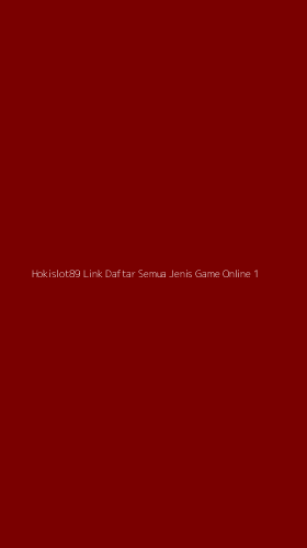 Tampilan Antarmuka Aplikasi Hokislot89 Link Daftar Semua Jenis Game Online - 1
