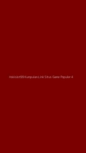 Tampilan Antarmuka Aplikasi Hokislot99 Kumpulan Link Situs Game Populer - 4