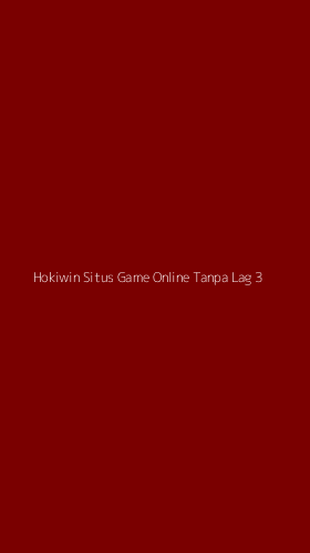 Tampilan Antarmuka Aplikasi Hokiwin Situs Game Online Tanpa Lag - 3