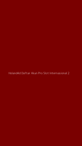Tampilan Antarmuka Aplikasi Holand4d Daftar Akun Pro Slot Internasional - 2