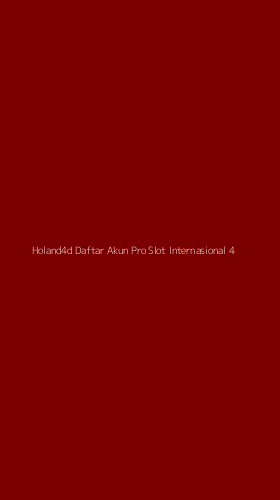 Tampilan Antarmuka Aplikasi Holand4d Daftar Akun Pro Slot Internasional - 4
