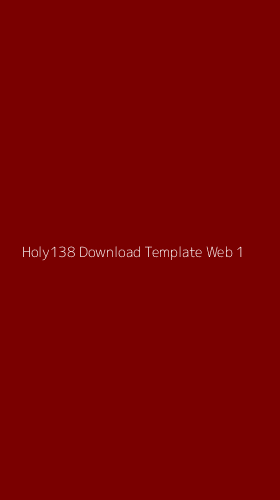 Tampilan Antarmuka Aplikasi Holy138 Download Template Web - 1