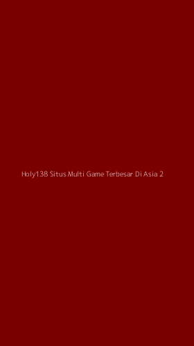 Tampilan Antarmuka Aplikasi Holy138 Situs Multi Game Terbesar Di Asia - 2