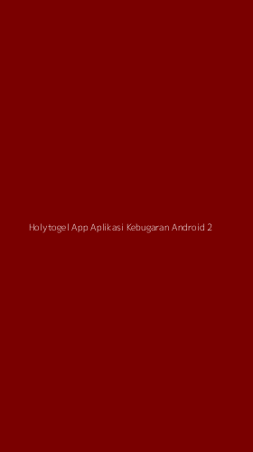 Tampilan Antarmuka Aplikasi Holytogel App Aplikasi Kebugaran Android - 2