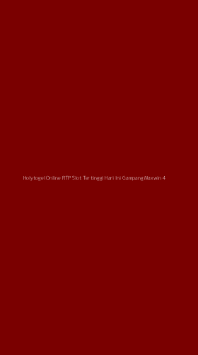 Tampilan Antarmuka Aplikasi Holytogel Online Rtp Slot Tertinggi Hari Ini Gampang Maxwin - 4
