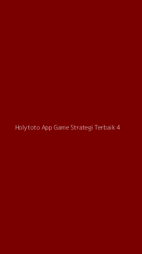 Tampilan Antarmuka Aplikasi Holytoto App Game Strategi Terbaik - 4