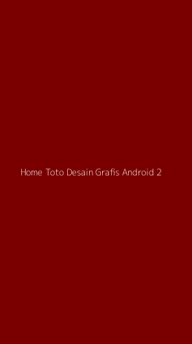 Tampilan Antarmuka Aplikasi Home Toto Desain Grafis Android - 2