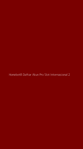 Tampilan Antarmuka Aplikasi Homebet8 Daftar Akun Pro Slot Internasional - 2