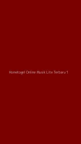 Tampilan Antarmuka Aplikasi Hometogel Online Musik Lite Terbaru - 1