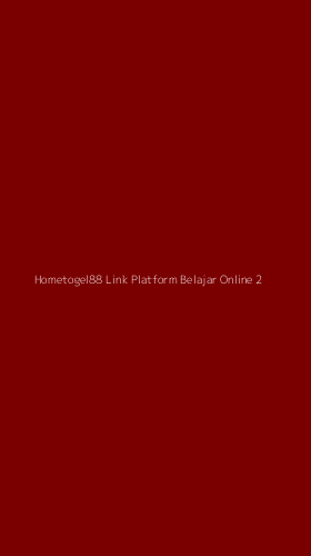 Tampilan Antarmuka Aplikasi Hometogel88 Link Platform Belajar Online - 2