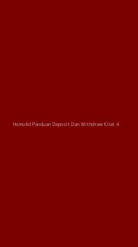 Tampilan Antarmuka Aplikasi Homo4d Panduan Deposit Dan Withdraw Kilat - 4