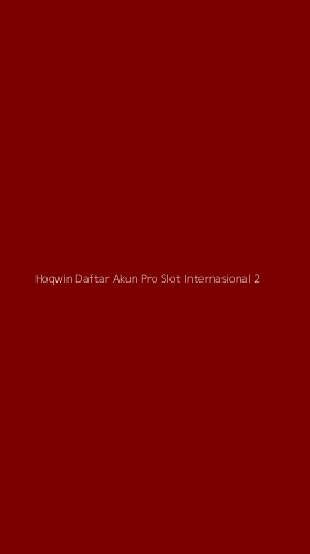 Tampilan Antarmuka Aplikasi Hoqwin Daftar Akun Pro Slot Internasional - 2