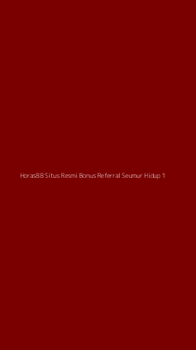 Tampilan Antarmuka Aplikasi Horas88 Situs Resmi Bonus Referral Seumur Hidup - 1