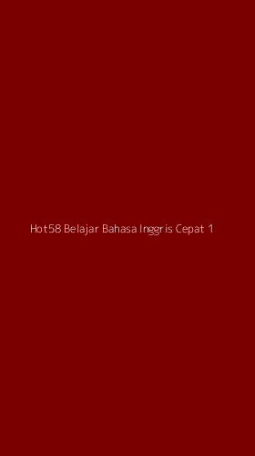 Tampilan Antarmuka Aplikasi Hot58 Belajar Bahasa Inggris Cepat - 1