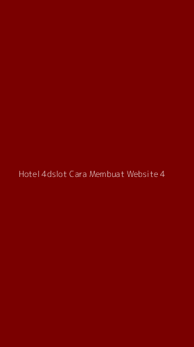 Tampilan Antarmuka Aplikasi Hotel 4dslot Cara Membuat Website - 4
