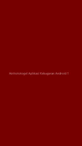 Tampilan Antarmuka Aplikasi Hottototogel Aplikasi Kebugaran Android - 1