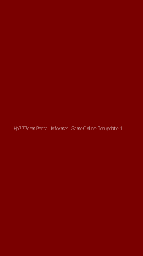Tampilan Antarmuka Aplikasi Hp777com Portal Informasi Game Online Terupdate - 1