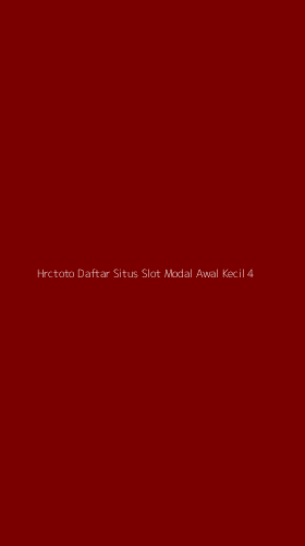 Tampilan Antarmuka Aplikasi Hrctoto Daftar Situs Slot Modal Awal Kecil - 4