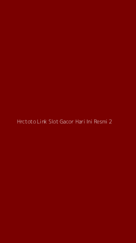 Tampilan Antarmuka Aplikasi Hrctoto Link Slot Gacor Hari Ini Resmi - 2