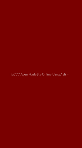 Tampilan Antarmuka Aplikasi Hsi777 Agen Roulette Online Uang Asli - 4