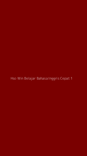 Tampilan Antarmuka Aplikasi Hso Win Belajar Bahasa Inggris Cepat - 1
