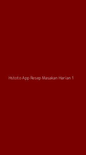 Tampilan Antarmuka Aplikasi Hstoto App Resep Masakan Harian - 1