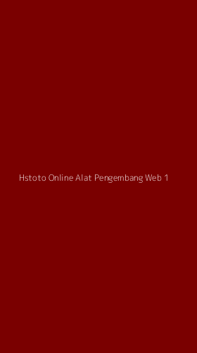 Tampilan Antarmuka Aplikasi Hstoto Online Alat Pengembang Web - 1