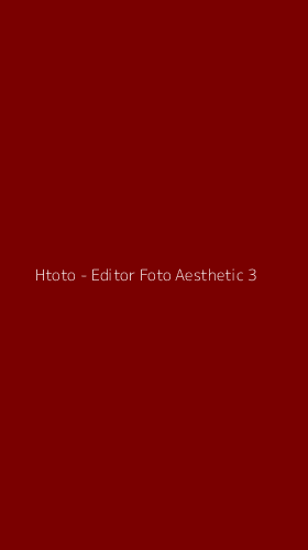 Tampilan Antarmuka Aplikasi Htoto - Editor Foto Aesthetic - 3