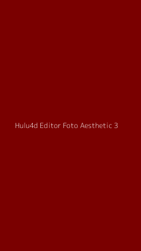 Tampilan Antarmuka Aplikasi Hulu4d Editor Foto Aesthetic - 3