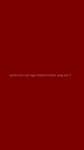 Tampilan Antarmuka Aplikasi Huntertoto Link Agen Roulette Online Uang Asli - 3